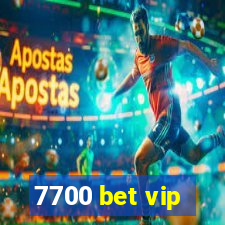 7700 bet vip